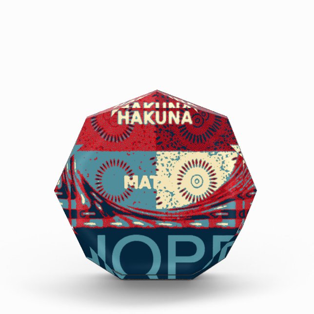 Hope Hakunamatata Lovely Inspirational Edgy vector Acrylic Award (Front)