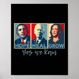 Hope Heal Grow Obama Joe Biden Kamala Harris 2024  Poster