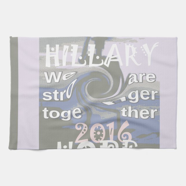Hope  Hillary USA We Are Stronger Together Towel (Horizontal)