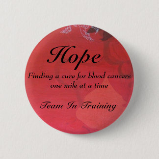 hope, Hope, Team In Training, Finding a cure fo... Pinback Button