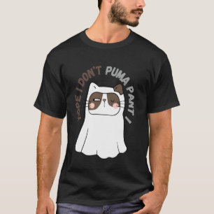 Hope I Don't Puma Pants Funny Cat Pun T-Shirt