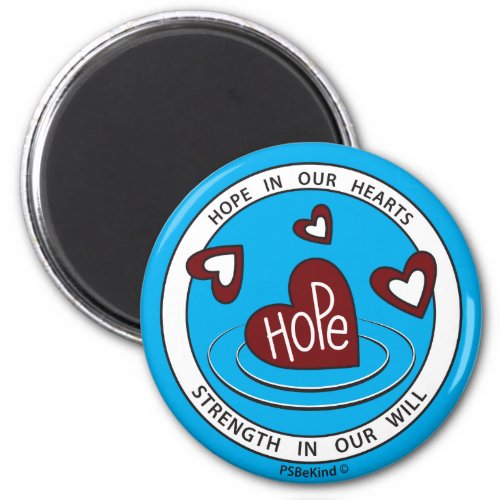 Hope In Our Hearts 1_Round Magnet 225