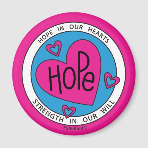 Hope In Our Hearts 2_Round Magnet 225