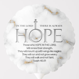 Hope in the Lord Scripture Verse Isaiah 40:31 Balloon
