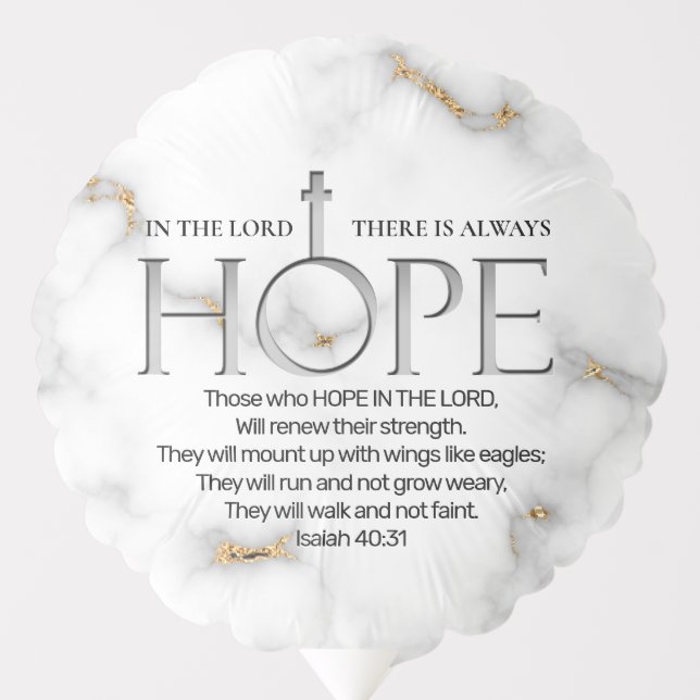 Hope in the Lord Scripture Verse Isaiah 40:31 Balloon (Front)