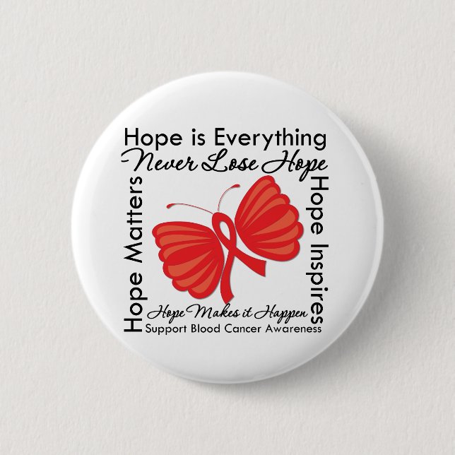 Hope is Everything - Blood Cancer Awareness Pinback Button (Front)