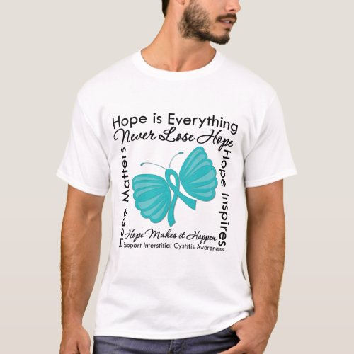 Hope is Everything Interstitial Cystitis Awareness T_Shirt