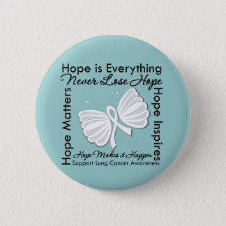 Hope is Everything - Lung Cancer Awareness Button