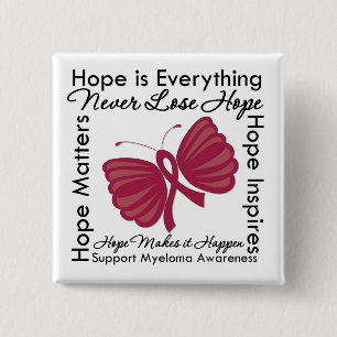 Hope is Everything - Multiple Myeloma Awareness Pinback Button