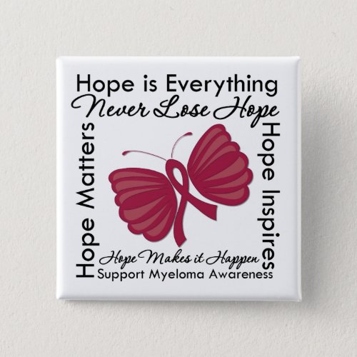 Hope is Everything _ Multiple Myeloma Awareness Pinback Button
