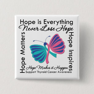 Hope is Everything - Thyroid Cancer Awareness Button