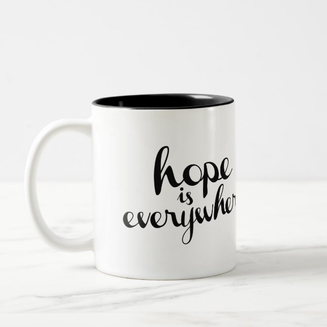 Hope is Everywhere - Mug (Left)