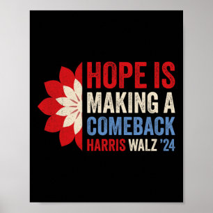 Hope Is Making A Comeback Kamala Harris Tim Wheime Poster
