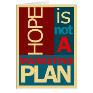Hope is not a Marketing Plan Cards