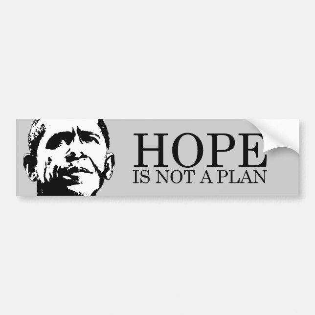 HOPE IS NOT A PLAN BUMPER STICKER (Front)