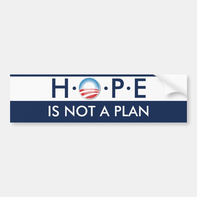 HOPE is Not a Plan Bumper Sticker (Front)