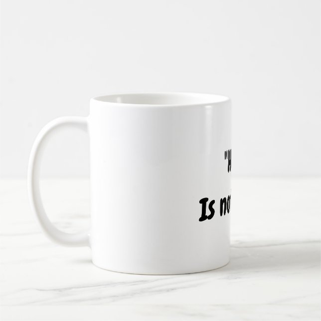 Hope is not a plan mug (Left)