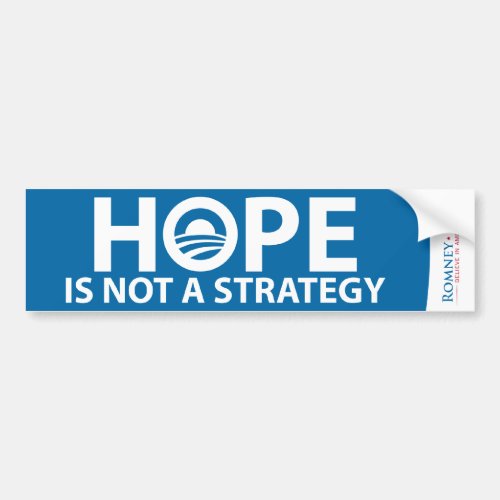 Hope is Not a Strategy Romney Ryan Bumper Sticker