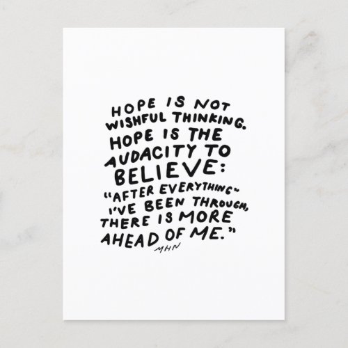 Hope is not wishful thinking _ inspirational quote postcard