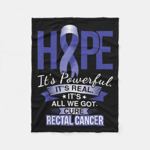 Hope Is Powerful Rectal Cancer T Shirt And Cancer Fleece Blanket