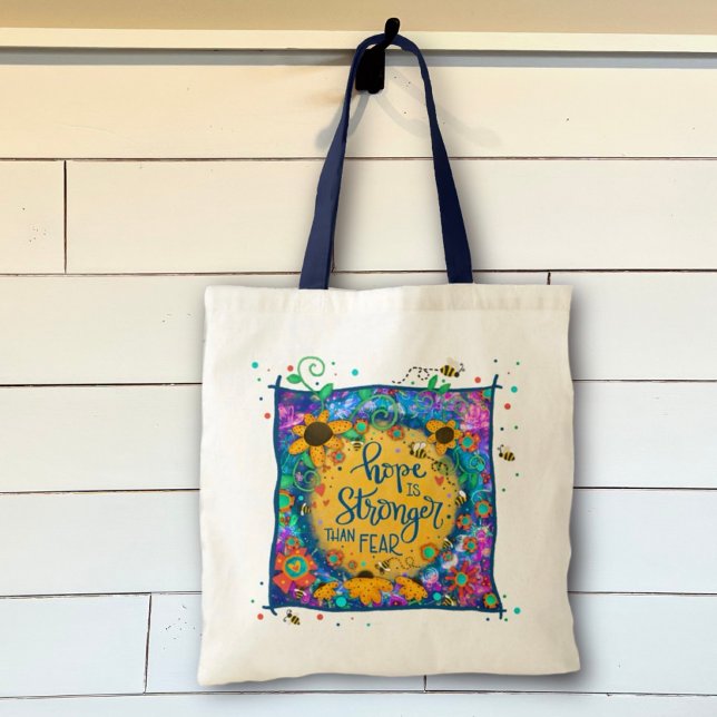 Hope is Stronger than Fear Inspirivity Tote Bag (Creator Uploaded)