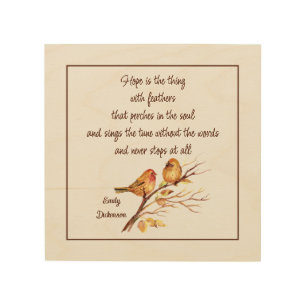 Hope is the Thing with Feathers Inspirational Poem Wood Wall Art