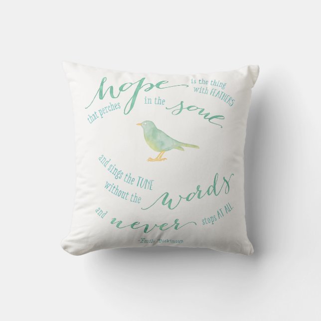 Hope is the thing with feathers quote throw pillow (Front)