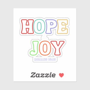 Hope & Joy – Romans 15:13 Sticker