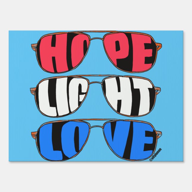 Hope Light Love Biden Yard Sign -- Blue (Front)