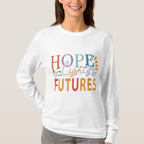 Hope Lights Futures T_Shirt