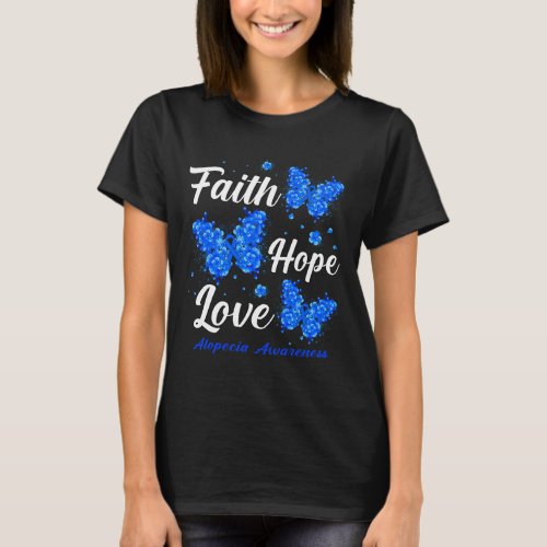 Hope Love Alopecia Awareness Butterfly  T_Shirt