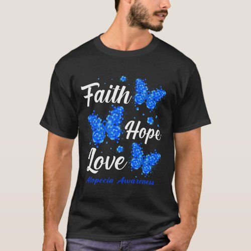 Hope Love Alopecia Awareness Butterfly  T_Shirt