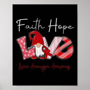 Hope Love Brain Aneurysm Awareness 2 Poster