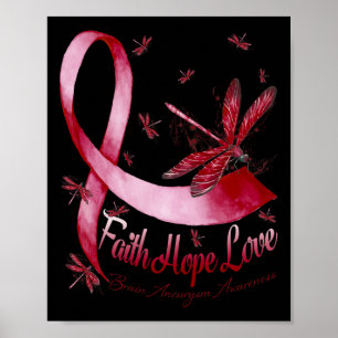 Hope Love Brain Aneurysm Awareness Dragonfly  Poster
