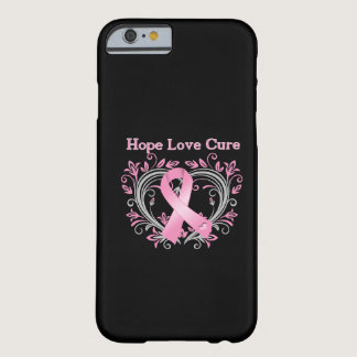 Hope Love Cure Breast Cancer Awareness Ribbon Barely There iPhone 6 Case