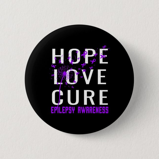Hope Love Cure Epilepsy Awareness  Button (Front)