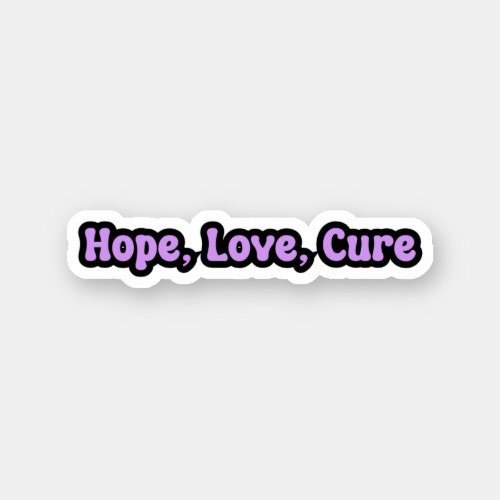 Hope Love Cure Epilepsy Awareness Purple  Sticker