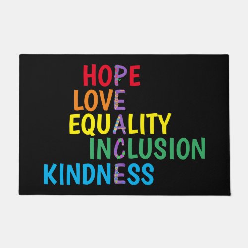 Hope Love Equality Inclusion Kindness Peace Doormat