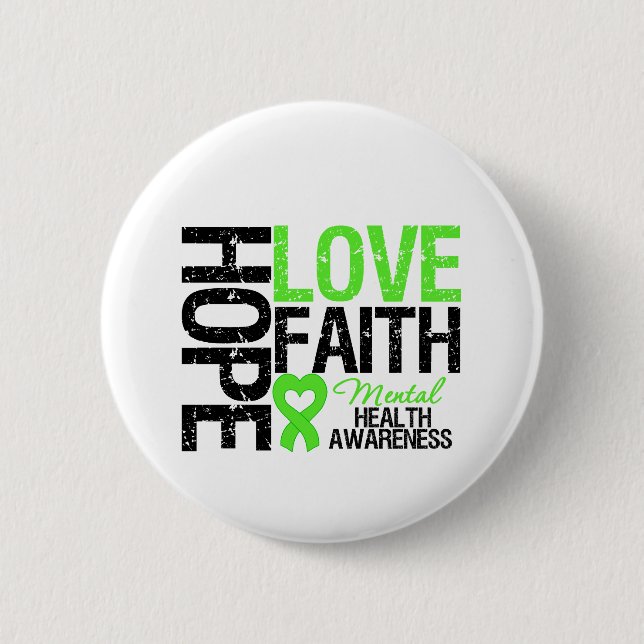 Hope Love Faith Mental Health Awareness Button (Front)