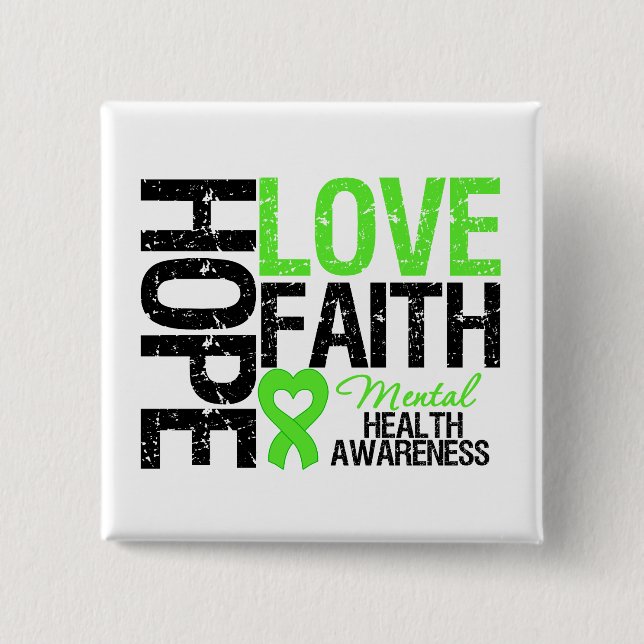 Hope Love Faith Mental Health Awareness Button (Front)