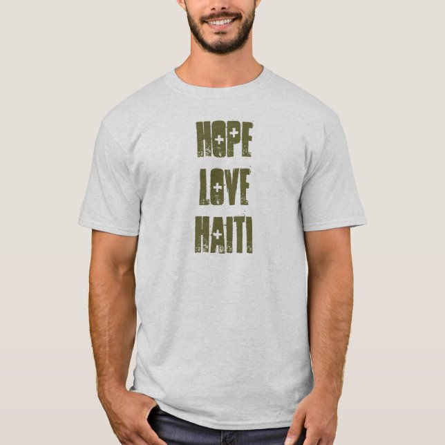 hope love haiti T-Shirt (Front)