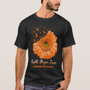 Hope Love Leukemia Awareness Flower Be Strong T-Shirt