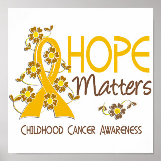 Hope Matters 3 Childhood Cancer Poster