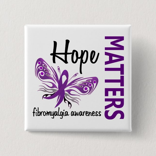 Hope Matters Butterfly Fibromyalgia Pinback Button (Front)