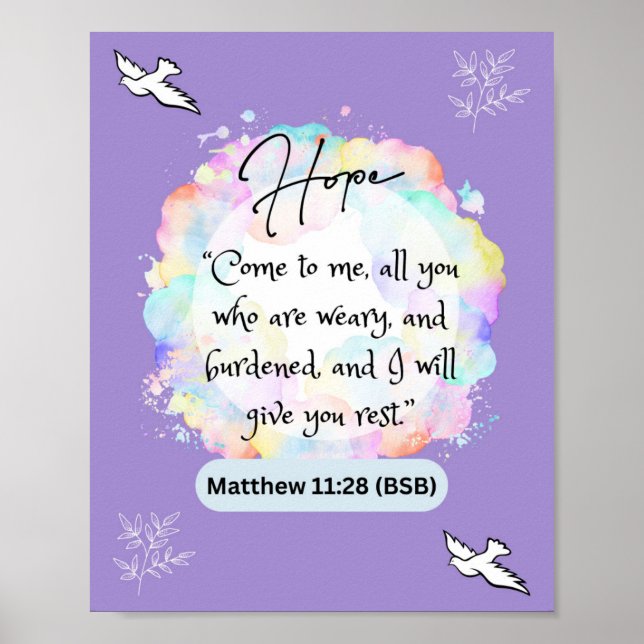 Hope Message - Matthew 11-28 - 8 x 10 Poster (Front)