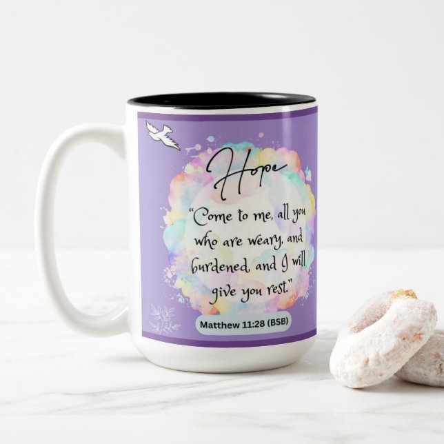 Hope Message - Matthew 11-28 - Two Tone Mug (With Donut)
