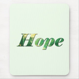 Hope. Mouse Pad