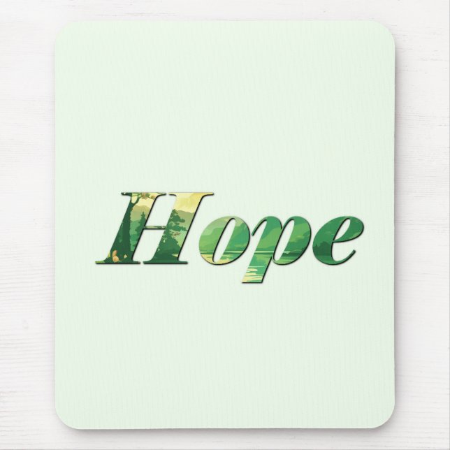 Hope. Mouse Pad (Front)