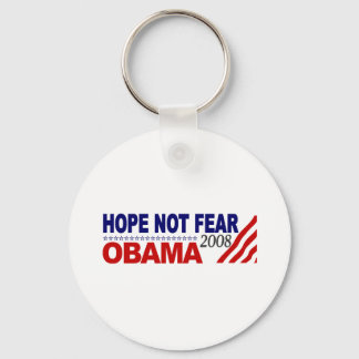 Hope Not Fear Obama 08 Keychain