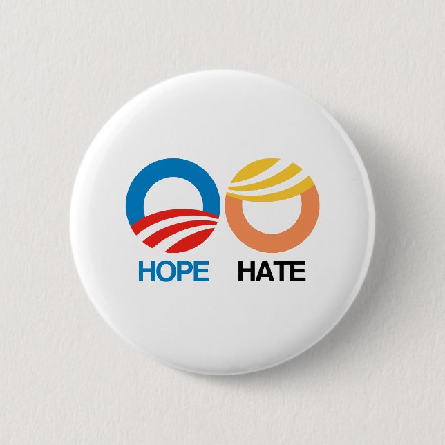 HOPE (Obama) vs. HATE (Trump) Pinback Button (Front)